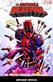 Despicable Deadpool Vol. 3, The: Marvel Universe Kills Deadpool
